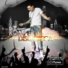 De La Ghetto - Romper La Discoteca (Prod By Live Music)