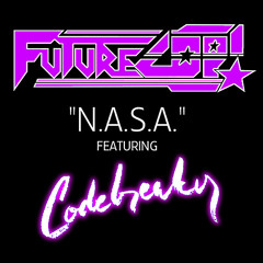 Futurecop! — N.A.S.A. (feat. Codebreaker)