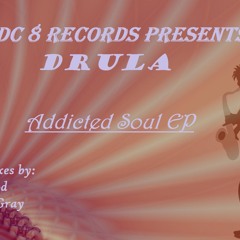 Drula - Addicted Soul (Drula Main Original Mix)-(160Kbps)-Soulful
