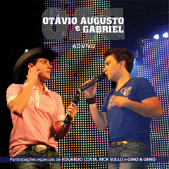 Quando Converso com Deus - Otávio Augusto e Gabriel - Part. Gino e Geno