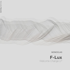 F-Lux - Long Way Home (Original Mix)