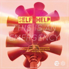 DJ Self Help-This is an Emergency (Hot Mess Remix)