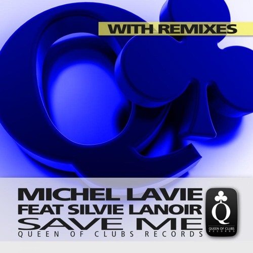 Michel Lavie feat. Silvie Lanoir - Save Me (Merantas Remix)