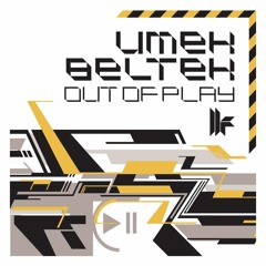 UMEK & Beltek - Out Of Play (Original Mix) [Toolroom]