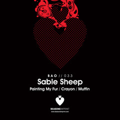 Sable Sheep - Painting My Fur [BAO033] - snippet