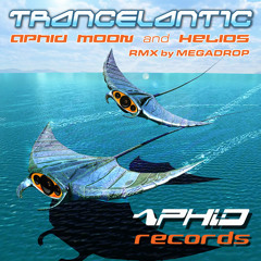 Aphid Moon, Helios - Trancelantic (MegaDrop Remix)