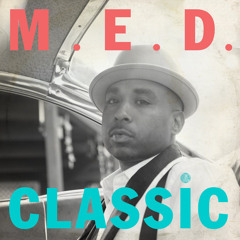 M.E.D. - Medical Card (Prod. By Madlib)