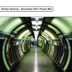 Dmitry Dubrow - November 2011 Promo Mix