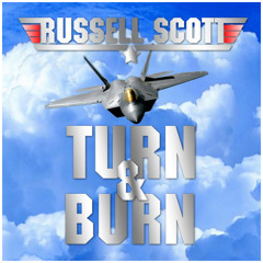 Russell Scott - Turn & Burn