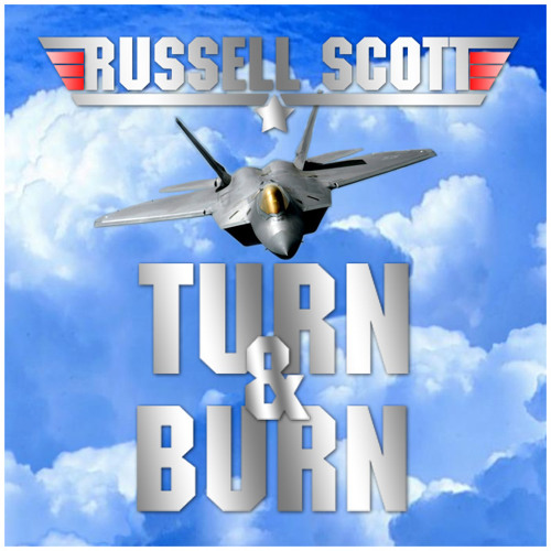 Russell Scott - Turn & Burn