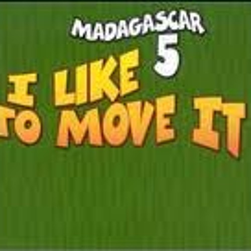 I like to move it mp3. I like to move it. madagascar 5 i like to move it. попкорн мадагаскар 5. madagascar 5 - i like to move it- the hit album.