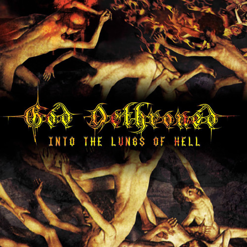 god-dethroned-into-the-lungs-of-hell
