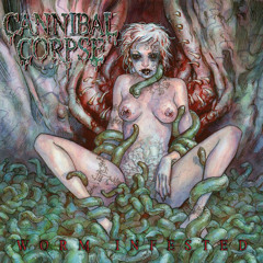 Cannibal Corpse "Worm Infested"