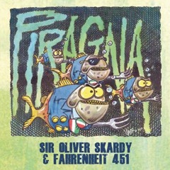 Sir Oliver Skardy & Fahrenheit 451 - Fame un spritz