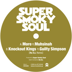 Super Smoky Soul - Knockout Kings ft. Guilty Simpson (Re:ill Remix)