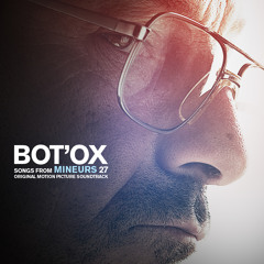 Bot'Ox - Theme From Mineurs 27