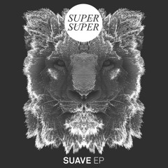 Super Super - Suave