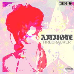 Ammoye - Firecracker