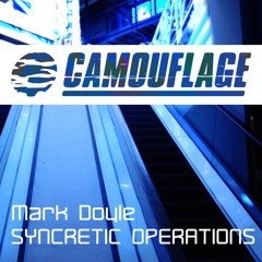 Mark Doyle - Syncretic Operations (Lisko Remix) [Camouflage]