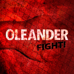 FIGHT! feat. Urijah Faber - Oleander