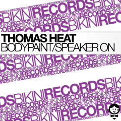 Thomas Heat - Bodypaint(Original mix)snippet