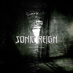Sonic Reign "Raw Dark Pure"