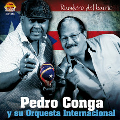 Rumbero Del Barrio - Pedro Conga Y Su Orquesta Internacional