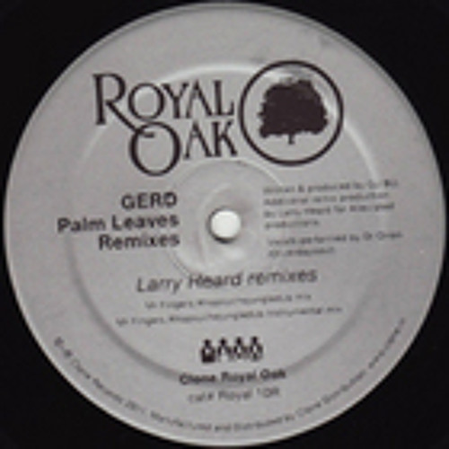 GERD - PALM LEAVES (DEETRON RMX) OUT NOW ON CLONE ROYAL OAK!