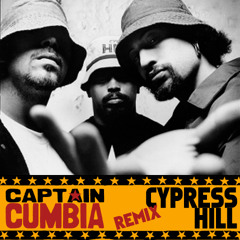Captain Cumbia remix CYPRESS HILL [Yo Quiero Fumar]