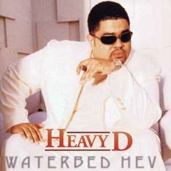 "BE INSPIRED" R.I.P. HEAVY D