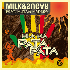 Hi-a Ma (Pata Pata) (Milk and Sugar Club Mix Radio Edit