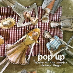 Setiap Kali Kita Ucapkan Selamat Tinggal