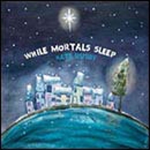 Kate Rusby - Home - While Mortals Sleep