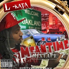 L-KATA- THUGGIN (IN THE MEANTIME) FREE DOWNLOAD!