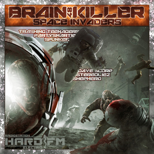 Brain Killer 48 Space Invaders (Cut) Mini Mix Preview [www.hardfm.ru]