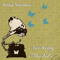 Sound Nomaden - Nu Swing Mix Vol. 2 (Electro Swing Mix)
