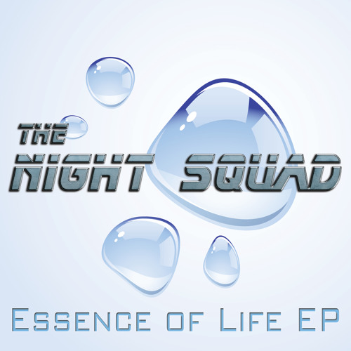 The Night Squad - Essence of Life (Preview)