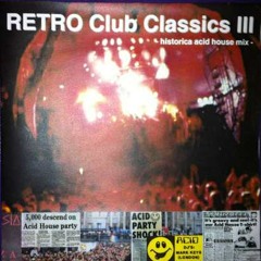 Retro Club Classics Vol.3 (80's ChicagoHouse, NewBeat, AcidHouse in a Mix - Frankfurt Sound)