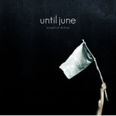 Until June - In My Head