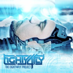 Eighty4 Fly - So Cool