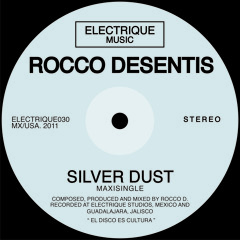 Rocco Desentis - Silver Dust