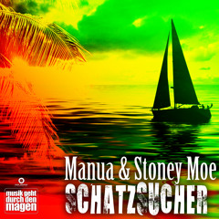 Manua & Stoney Moe - Schatzsucher
