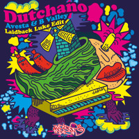 Avesta and B Valley - Dutchano (Laidback Luke Edit)