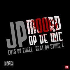 JP - Moord Op De Mic (Cuts by Engel, beat by Stone E)