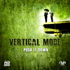 Vertical Mode - Push it down ep (mini-mix)