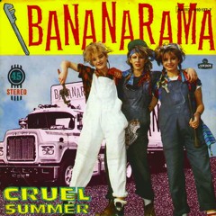 Bananarama - Cruel Summer (Skeen's Skeemin Mix)