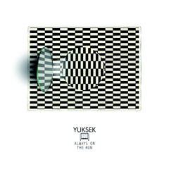 Yuksek  - Always On The Run (Acid Washed Remix)