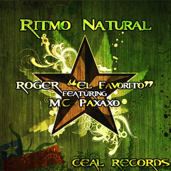 Ritmo natural -Roger "El Favorito" ft. Mc Paxaxo-