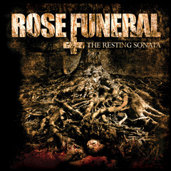 Rose Funeral "God Demise"