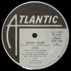 Chic - Good Times (Ronan C's FINEST Mix)